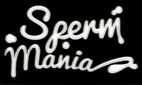 spermmania|Sperm Mania Tour